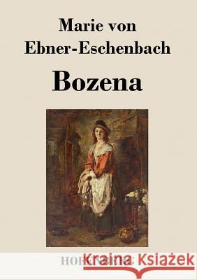 Bozena Marie Von Ebner-Eschenbach 9783843019958