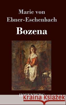 Bozena Marie Von Ebner-Eschenbach 9783843019965