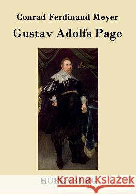 Gustav Adolfs Page Conrad Ferdinand Meyer   9783843020695 Hofenberg