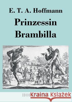 Prinzessin Brambilla E T a Hoffmann   9783843020831 Hofenberg