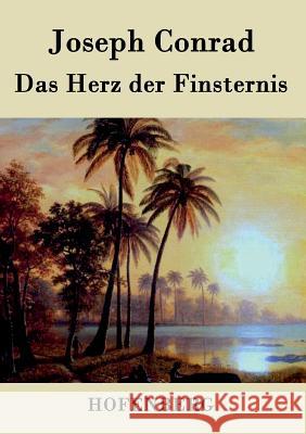 Das Herz der Finsternis Joseph Conrad 9783843021395 Hofenberg