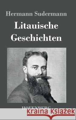 Litauische Geschichten Hermann Sudermann 9783843025539 Hofenberg