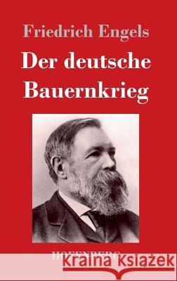 Der deutsche Bauernkrieg Friedrich Engels 9783843025980 Hofenberg