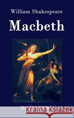 Macbeth William Shakespeare 9783843027458 Hofenberg