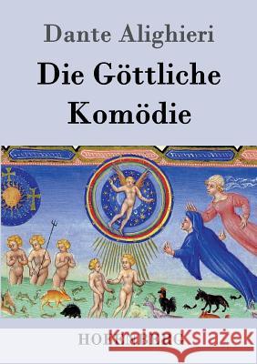 Die Göttliche Komödie: (La Divina Commedia) Dante Alighieri 9783843027984 Hofenberg