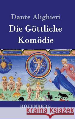 Die Göttliche Komödie: (La Divina Commedia) Dante Alighieri 9783843027991 Hofenberg