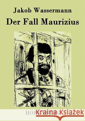 Der Fall Maurizius Jakob Wassermann   9783843028950 Hofenberg