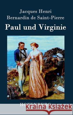 Paul und Virginie Jacques de Saint-Pierre 9783843029100