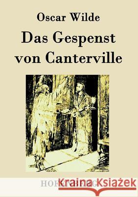 Das Gespenst von Canterville Oscar Wilde 9783843029131 Hofenberg