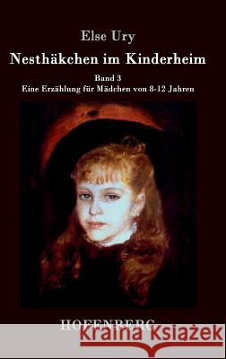 Nesthakchen Im Kinderheim Else Ury 9783843029766 Hofenberg
