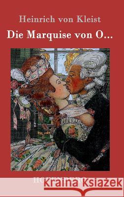 Die Marquise von O... Heinrich Von Kleist 9783843030816