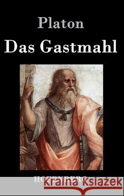 Das Gastmahl Platon 9783843030908