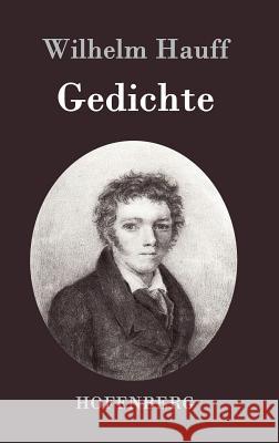 Gedichte Wilhelm Hauff 9783843031233 Hofenberg