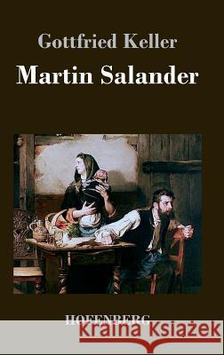 Martin Salander Gottfried Keller   9783843032797 Hofenberg