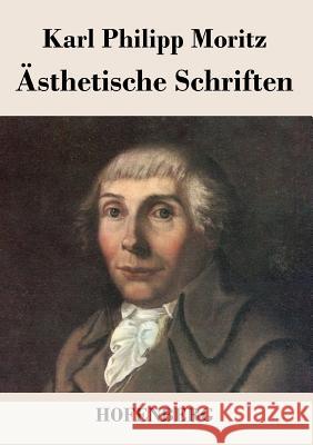 Ästhetische Schriften Karl Philipp Moritz 9783843034753 Hofenberg