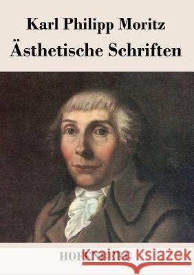 Ästhetische Schriften Karl Philipp Moritz 9783843034753