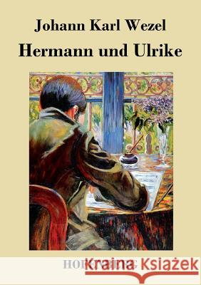Hermann und Ulrike Johann Karl Wezel 9783843035460 Hofenberg