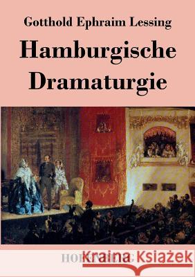Hamburgische Dramaturgie Gotthold Ephraim Lessing   9783843037327 Hofenberg