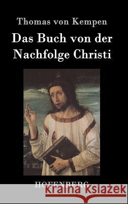 Das Buch von der Nachfolge Christi Thomas Von Kempen 9783843037785