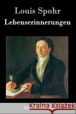 Lebenserinnerungen Louis Spohr 9783843040037