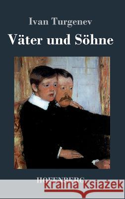 Väter und Söhne Ivan Turgenev 9783843040587