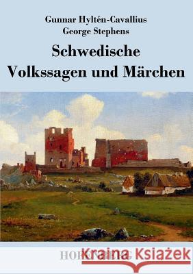 Schwedische Volkssagen und Märchen Gunnar Hyltén-Cavallius 9783843040716 Hofenberg