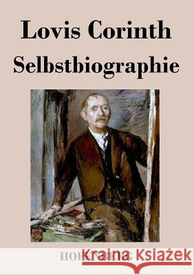 Selbstbiographie Lovis Corinth   9783843041126