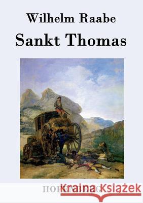 Sankt Thomas Wilhelm Raabe   9783843043410 Hofenberg