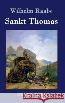 Sankt Thomas Wilhelm Raabe 9783843043434 Hofenberg