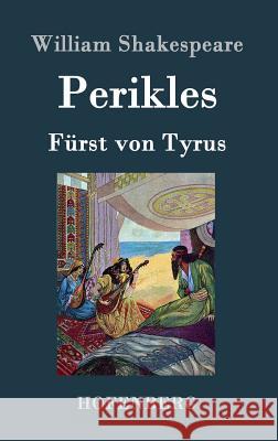 Perikles: Fürst von Tyrus William Shakespeare 9783843043632 Hofenberg