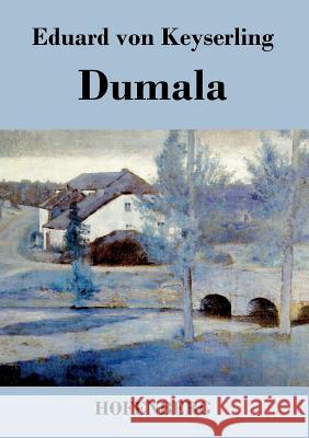 Dumala Eduard Von Keyserling   9783843044103 Hofenberg