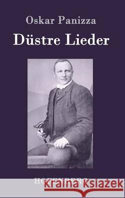 Düstre Lieder Oskar Panizza 9783843044820 Hofenberg