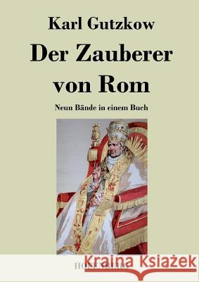 Der Zauberer von Rom: Neun Bände in einem Buch Karl Gutzkow 9783843044929 Hofenberg