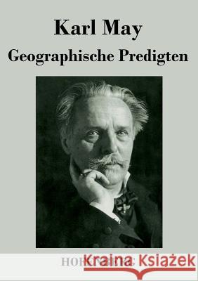 Geographische Predigten Karl May   9783843046435 Hofenberg