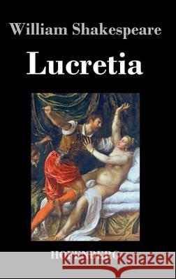 Lucretia William Shakespeare 9783843047449 Hofenberg