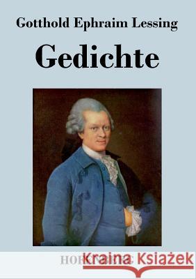 Gedichte Gotthold Ephraim Lessing   9783843047760 Hofenberg