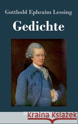 Gedichte Gotthold Ephraim Lessing 9783843047777 Hofenberg