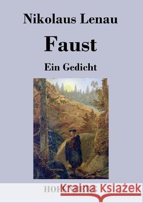 Faust: Ein Gedicht Lenau, Nikolaus 9783843049634