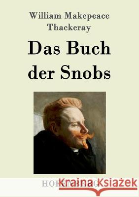 Das Buch der Snobs William Makepeace Thackeray   9783843050548 Hofenberg