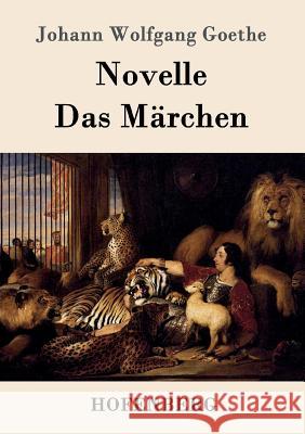 Novelle / Das Märchen Johann Wolfgang Goethe 9783843051774