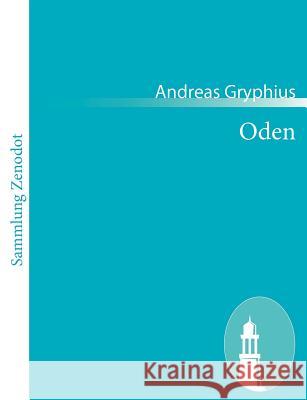 Oden Andreas Gryphius 9783843054461 Contumax Gmbh & Co. Kg