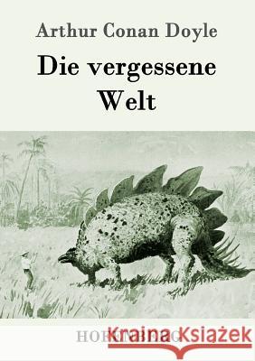 Die vergessene Welt Arthur Conan Doyle 9783843059732