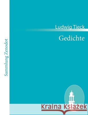 Gedichte Ludwig Tieck 9783843062619 Contumax Gmbh & Co. Kg