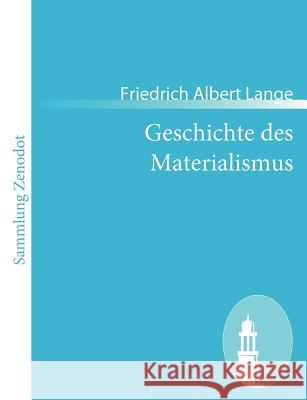 Geschichte des Materialismus Friedrich Albert Lange 9783843065603
