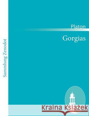 Gorgias: (Gorgias) Platon 9783843066761