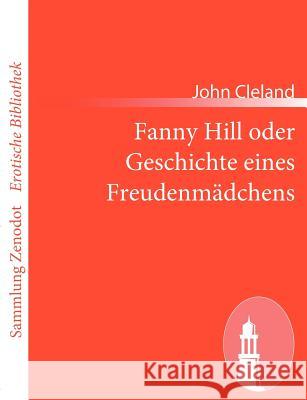 Fanny Hill oder Geschichte eines Freudenmädchens John Cleland 9783843068932 Contumax Gmbh & Co. Kg