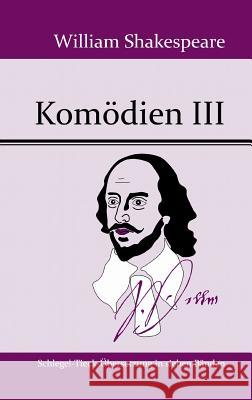 Komödien III William Shakespeare 9783843069533 Hofenberg