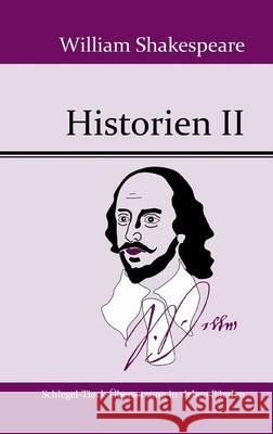 Historien II William Shakespeare 9783843069625 Hofenberg