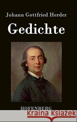 Gedichte Johann Gottfried Herder   9783843070201 Hofenberg