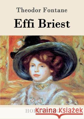 Effi Briest: Roman Theodor Fontane 9783843073493 Hofenberg